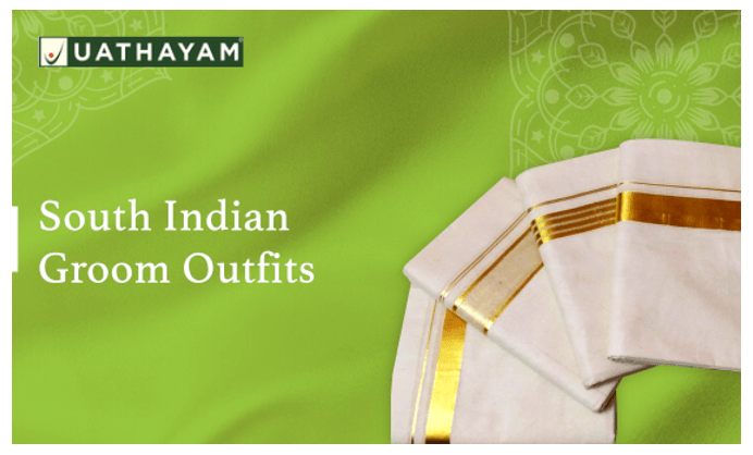 South Indian Groom Outfit Ideas for All Ceremonies - Uathayam