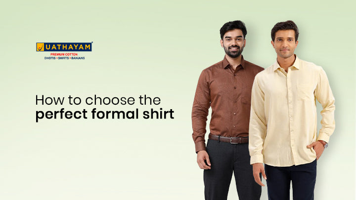 How to Choose the Perfect Formal Shirt?