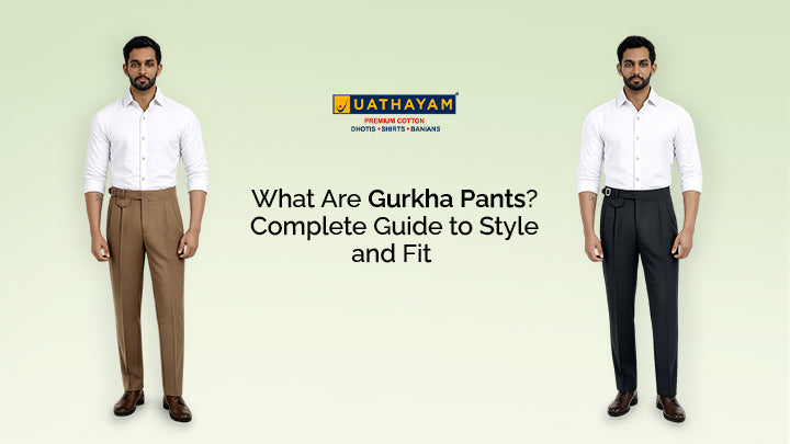 What Are Gurkha Pants? Complete Guide to Style and Fit