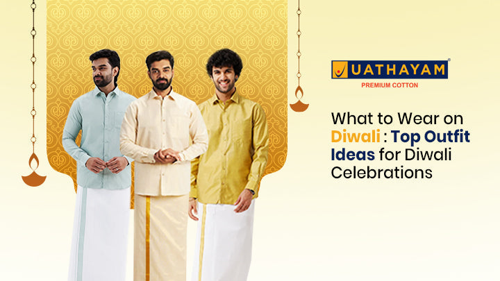 What to Wear on Diwali: Top Outfit Ideas for Diwali Celebrations